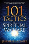 101 Tactics for Spiritual Warfare - Jennifer Leclaire - 9781629994956