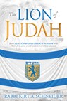 The Lion of Judah - Rabbi K. A. Schneider - 9781629995397