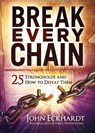 Break Every Chain - John Eckhardt - 9781629999654