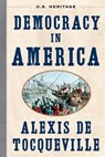 Democracy in America (U.S. Heritage) - Alexis de Tocqueville - 9781630062552