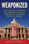 Weaponized - Seth Barron - 9781630062699