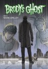 Brody's Ghost Volume 6 - Mark Crilley - 9781630081775