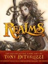 Realms: The Roleplaying Art of Tony DiTerlizzi - Tony DiTerlizzi ; Brom ; Guillermo del Toro - 9781630081904