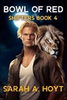 Bowl of Red - Sarah A. Hoyt - 9781630110338