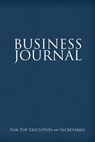 Business Journal for Executives and Secretaries - Colin Scott - 9781630224332