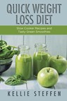 Quick Weight Loss Diet - Kellie Steffen ; Statha Jess - 9781630229030