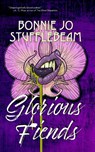 Glorious Fiends - Bonnie Jo Stufflebeam - 9781630230661
