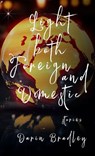 Light Both Foreign and Domestic - Darin Bradley - 9781630230883
