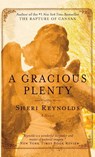 A Gracious Plenty - Sheri Reynolds - 9781630262648