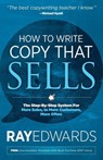How to Write Copy That Sells - Ray Edwards - 9781630475024