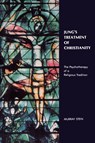 Jung's Treatment of Christianity - Murray (International School for Analytical Psychology Switzerland) Stein - 9781630512675