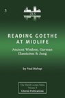 Reading Goethe at Midlife - Paul Bishop - 9781630518288