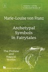 Volume 1 of the Collected Works of Marie-Louise von Franz - Marie-Louise Von Franz - 9781630518547