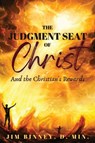 The Judgment Seat of Christ - Jim Binney - 9781630734138