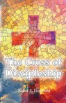 The Cross of Discipleship - Kobee Fitzgerald - 9781630735289