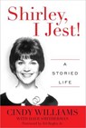 Shirley, I Jest! - Cindy Williams - 9781630760137