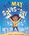 May Saves the Day - Laura Gehl - 9781630793753