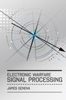 Electronic Warfare Signal Processing - James Genova - 9781630814601