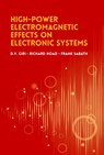 High-Power Radio Frequency Effects on Electronic Systems - D.V. Giri ; Richard Hoad ; Frank Sabath - 9781630815882