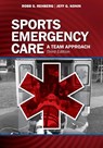 Sports Emergency Care - Robb Rehberg ; Jeff G. Konin - 9781630914332