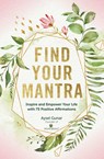 Find Your Mantra - Aysel Gunar - 9781631066221