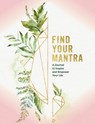 Find Your Mantra Journal - Editors of Rock Point - 9781631067532