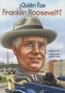 Quien Fue Franklin Roosevelt? - Margaret Frith - 9781631134333