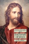 The Hymn of Jesus - MEAD,  G R S - 9781631184093