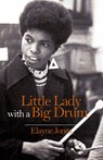 Little Lady with a Big Drum - Elayne Jones - 9781631320668