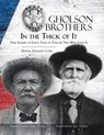 Gholson Brothers in The Thick of It - Donna Gholson Cook - 9781631320729