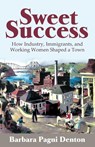 Sweet Success - Barbara Pagni Denton - 9781631322396
