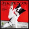 The Healthy Dog - COILE,  D. Caroline - 9781631360213
