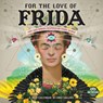 For the Love of Frida 2024 Calendar -  - 9781631369957