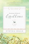 Becoming a Woman of Excellence 30th Anniversary Edition - Heald Cynthia - 9781631465642