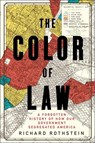 The Color of Law - Richard Rothstein - 9781631492853