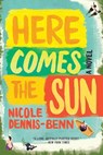 Here Comes the Sun - A Novel - Nicole Dennis-benn - 9781631492945