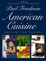 American Cuisine - Paul (Yale University) Freedman - 9781631494628