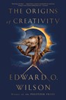 The Origins of Creativity - Edward O. (Harvard University) Wilson - 9781631494857