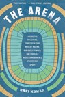 The Arena - Rafi Kohan - 9781631495137