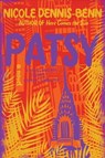 Patsy - A Novel - Nicole Dennis-benn - 9781631497896