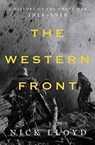 The Western Front - A History of the Great War, 1914-1918 - Nick Lloyd - 9781631497940
