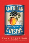 American Cuisine - Paul (Yale University) Freedman - 9781631498169