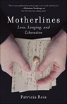 Motherlines - Patricia Reis - 9781631521225