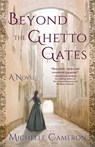 Beyond the Ghetto Gates - Michelle Cameron - 9781631528514