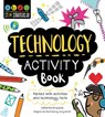 Stem Starters for Kids Technology Activity Book: Packed with Activities and Technology Facts - Catherine Bruzzone - 9781631581953