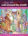 Marty Noble's Cats Around the World - Marty Noble - 9781631582363