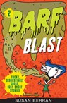 Barf Blast - Susan Berran - 9781631583384