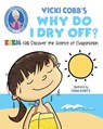 Vicki Cobb's Why Do I Dry Off?: Stem Kids Discover the Science of Evaporation - COBB,  Vicki - 9781631583476