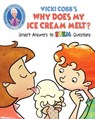 Vicki Cobb's Why Does My Ice Cream Melt? - Vicki Cobb - 9781631583490