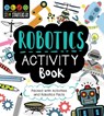 STEM Starters for Kids Robotics Activity Book: Packed with Activities and Robotics Facts - Jenny Jacoby - 9781631585852